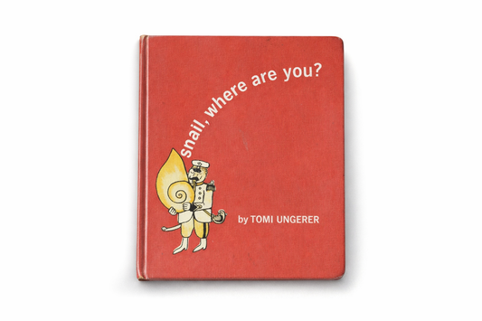 Snail, where are you ? by Tomi Ungerer, 1st ed, 1962