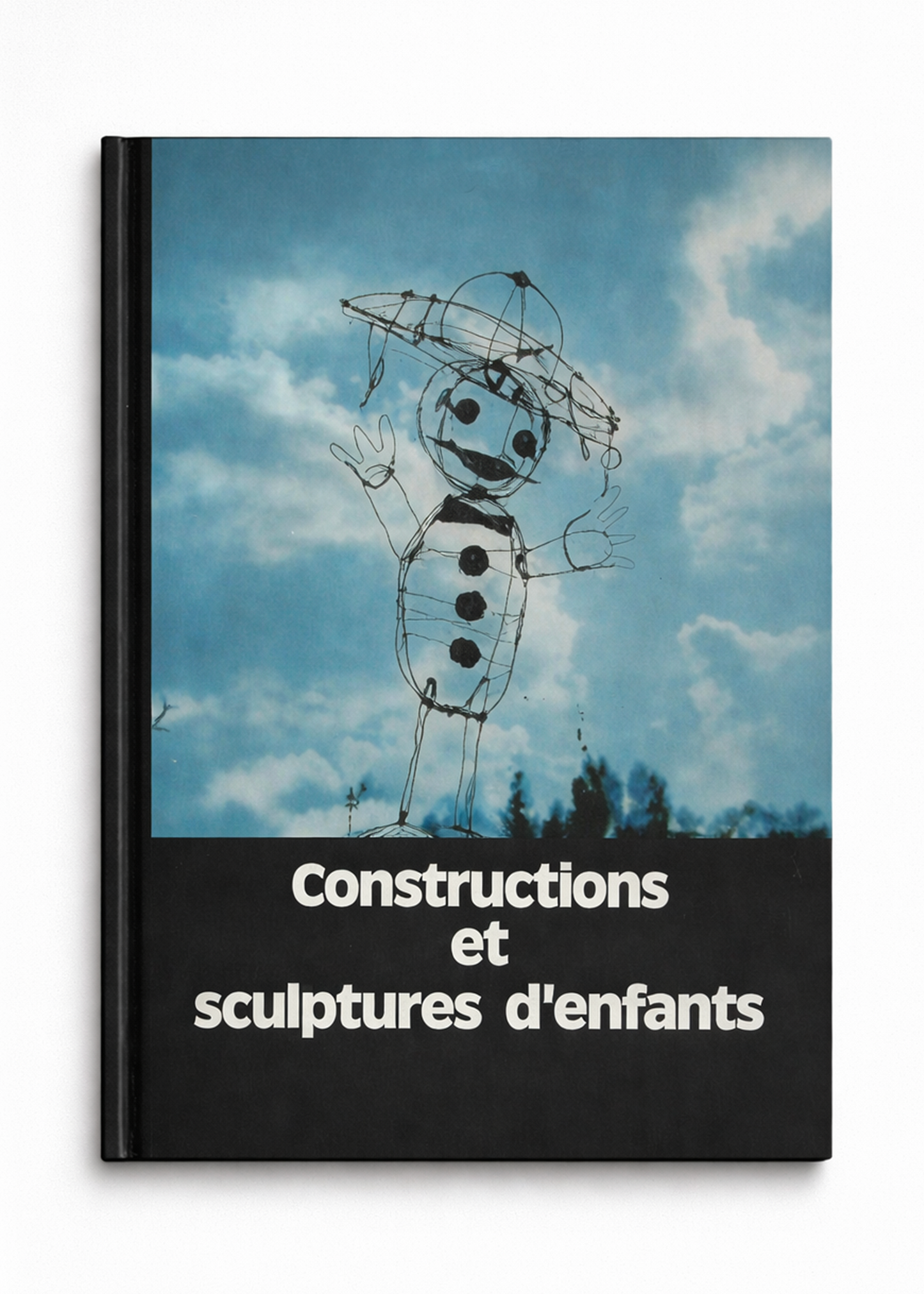 Constructions et sculptures d'enfants, by Célestin Freinet, 1978